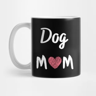 Dog Mom Mug